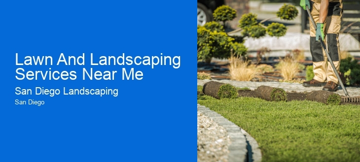 Lawn And Landscaping Services Near Me