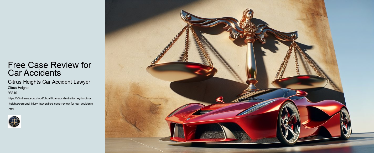 Free Case Review for Car Accidents