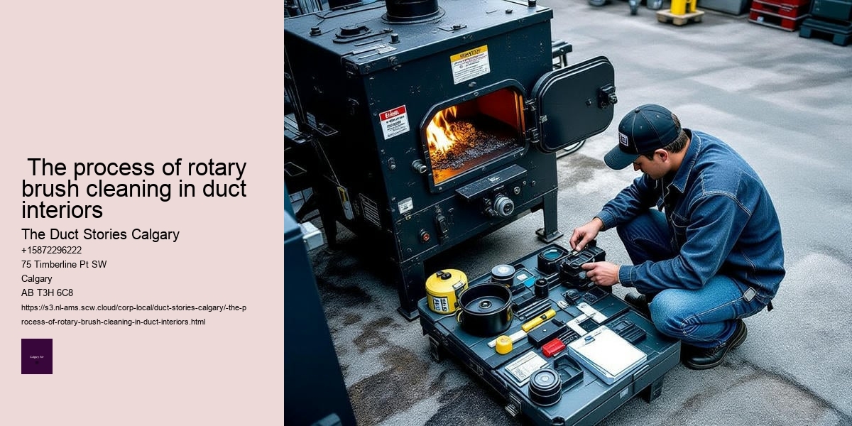  The process of rotary brush cleaning in duct interiors