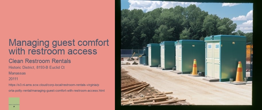 Managing guest comfort with restroom access