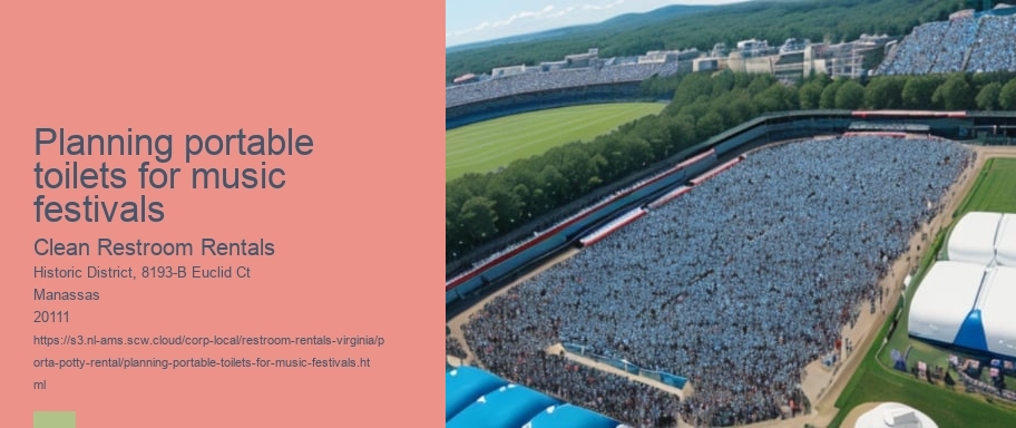 Planning portable toilets for music festivals