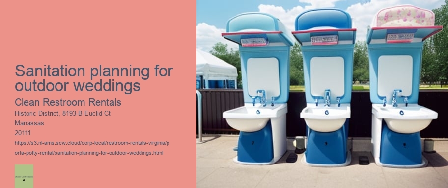 Sanitation planning for outdoor weddings