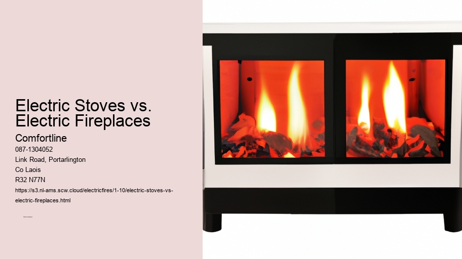 Electric Stoves vs. Electric Fireplaces