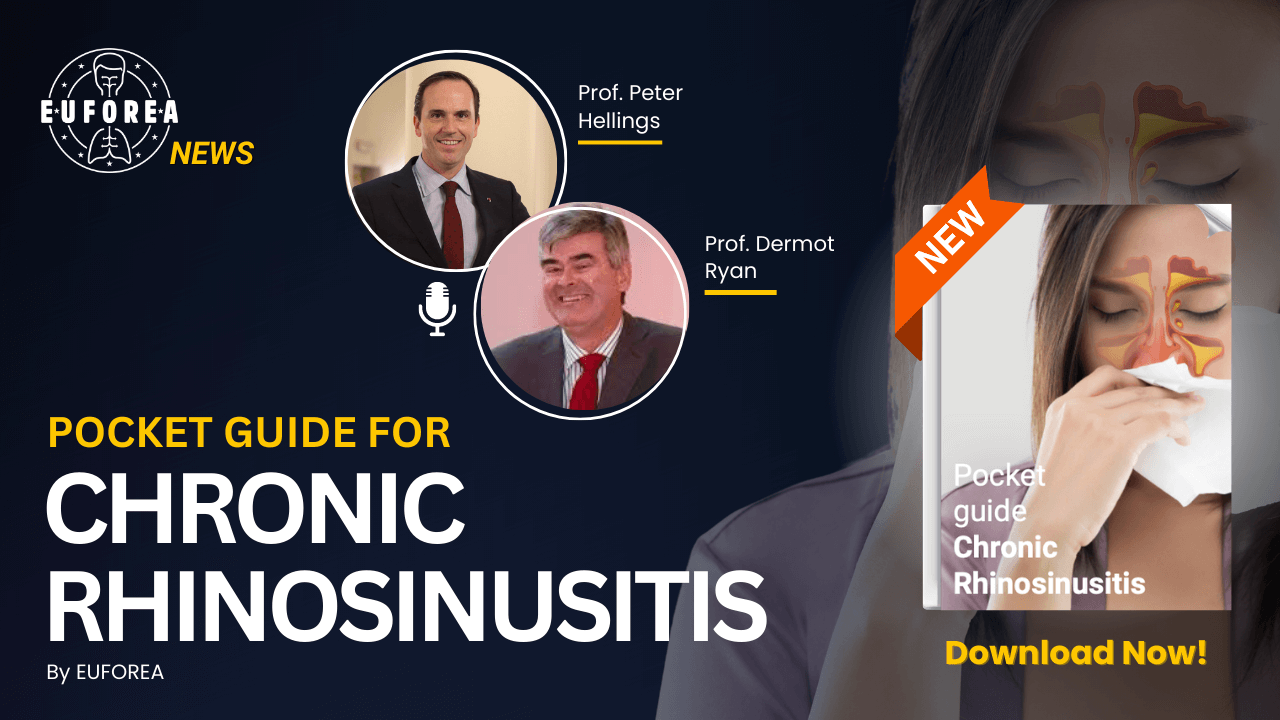 EUFOREA News Show on Chronic Rhinosinusitis Pocket Guide