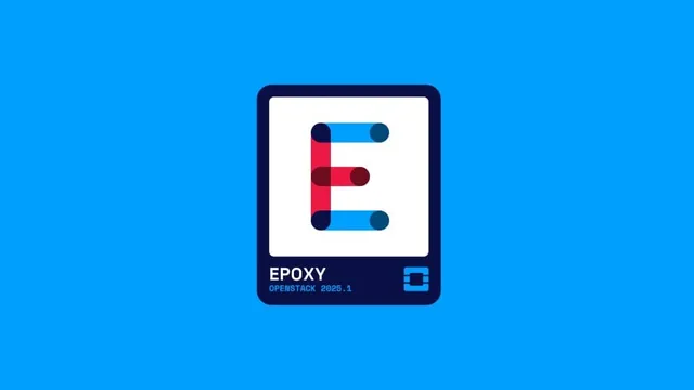 OpenStack introduces Epoxy to facilitate VMware migrations