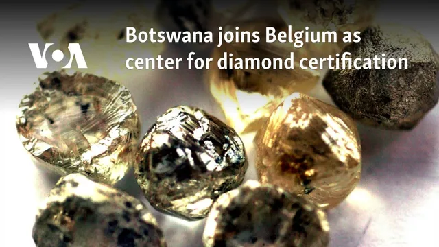 Botswana becomes new hub for diamond certification amid G7 sanctions