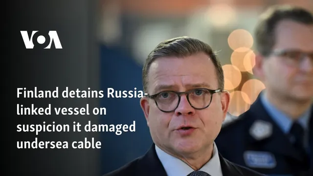 Finland detains Russia-linked vessel for allegedly sabotaging undersea cable