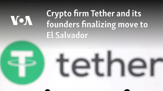 Tether founders abandon their roots to chase crypto riches in El Salvador