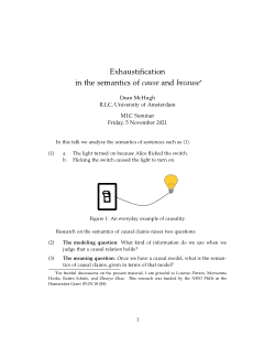 Exhaustification in the semantics of 'cause' and 'because', MLC Seminar handout