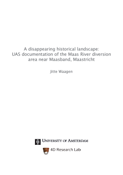 4DRL Report Series 10 - A disappearing historical landscape: UAS documentation of the Maas River diversion area near Maasband, Maastricht