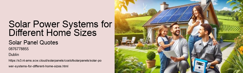 Solar Power Systems for Different Home Sizes