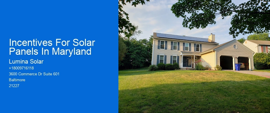 Incentives For Solar Panels In Maryland