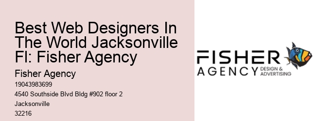 Best Web Designers In The World Jacksonville Fl: Fisher Agency