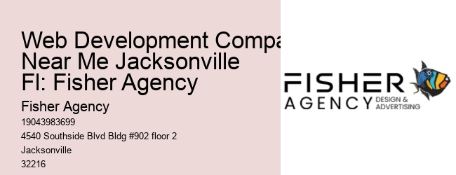 Web Development Company Near Me Jacksonville Fl: Fisher Agency