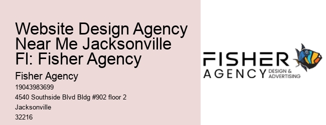 Website Design Agency Near Me Jacksonville Fl: Fisher Agency