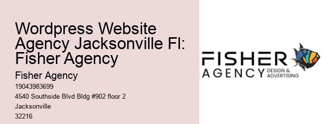 Wordpress Website Agency Jacksonville Fl: Fisher Agency