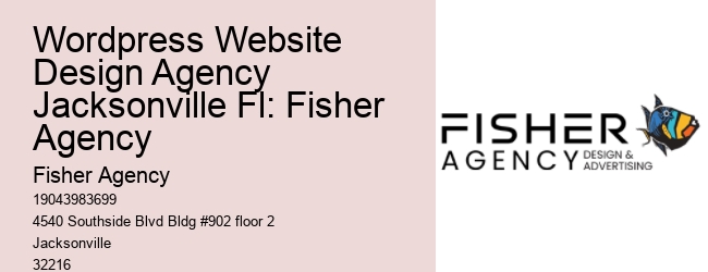 Wordpress Website Design Agency Jacksonville Fl: Fisher Agency